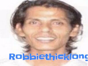 Robbiethicklong