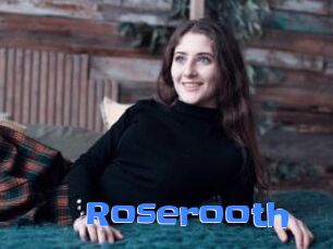 Roserooth