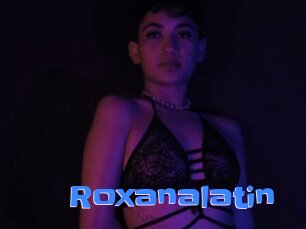 Roxanalatin