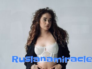 Ruslanamiracle