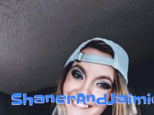 ShanerAndJaimie