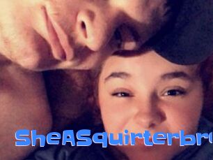 SheASquirterbro