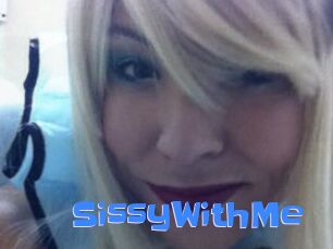 SissyWithMe