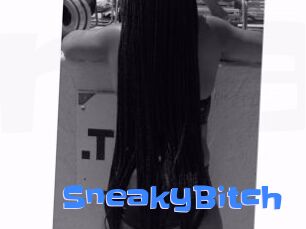 SneakyBitch