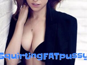 SquirtingFATpussy
