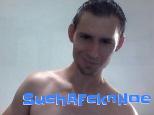 SuchAFcknHoe