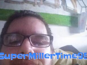 SuperMillerTime95