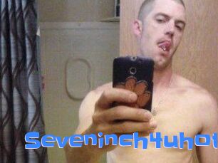 Seveninch4uhot