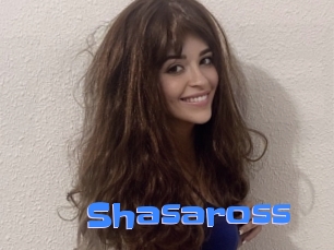 Shasaross