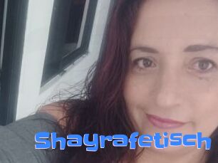 Shayrafetisch