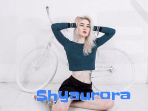 Shyaurora