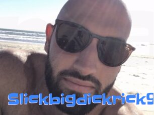 Slickbigdickrick94