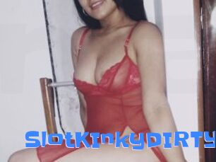 SlotKInkyDIRTY