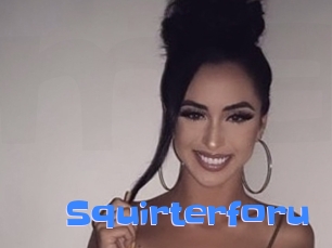 Squirterforu