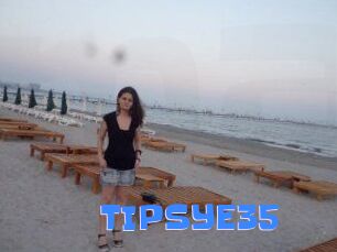 TIPSYE35