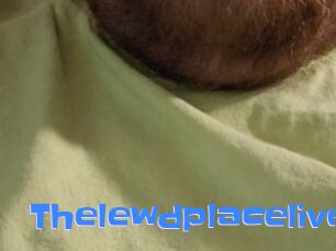 Thelewdplacelive