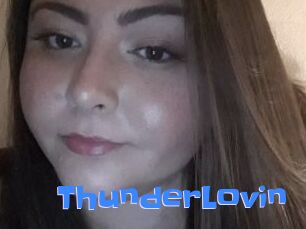 ThunderLovin