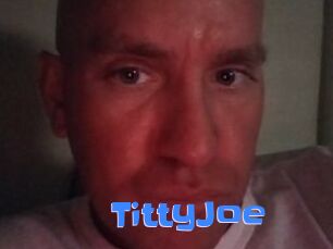 TittyJoe