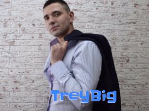 TreyBig