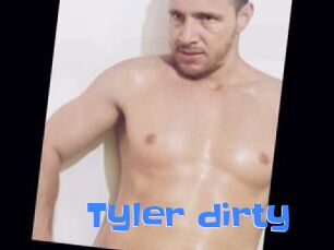 Tyler_dirty