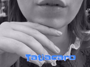 Tatiacaro