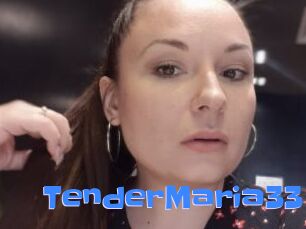 TenderMaria33