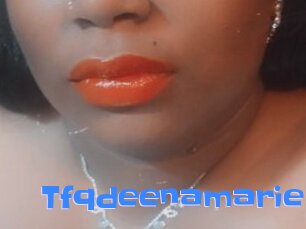 Tfqdeenamarie