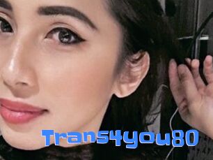 Trans4you80