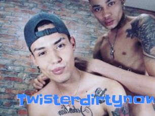 Twisterdirtynow