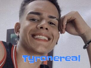Tyronereal