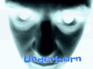 Underborn