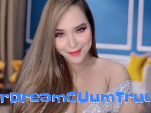 UrDreamCUumTrue