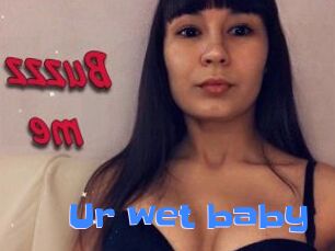 Ur_wet_baby