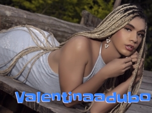 Valentinaaduboi