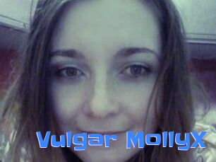 Vulgar_MollyX