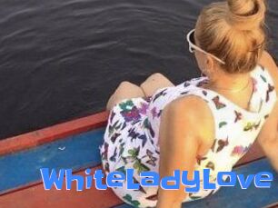 WhiteLadyLove