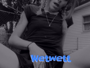 Wetwett