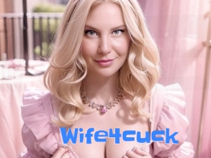 Wife4cuck