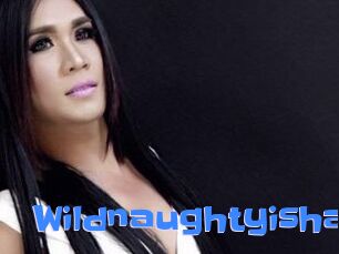 Wildnaughtyisha