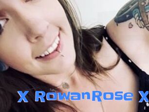 X_RowanRose_X