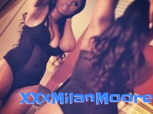 XXxMilanMoore