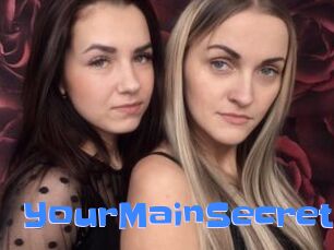 YourMainSecrets