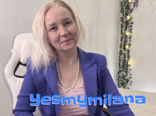 Yesmymilana