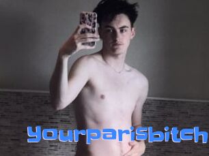 Yourparisbitch