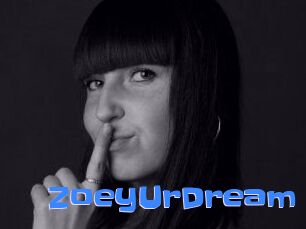 ZoeyUrDream